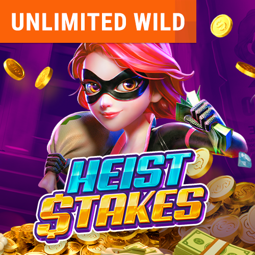 Heist  Stakes